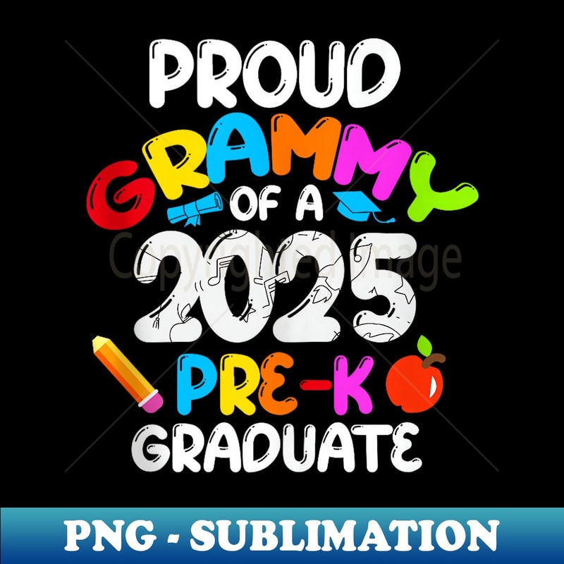 Proud Grammy of 2025 Senior Graduation Pre-K Family Reunion - Modern Sublimation PNG File