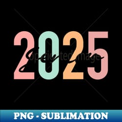 senior 2025 class of 2025 seniors graduation 2025 graduate - modern sublimation png file