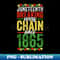Liberation Day Juneteenth Breaking Every Chain Since 1865 - Retro PNG Sublimation Digital Download