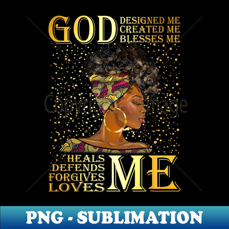Afro God Blesses Me Birthday Mother's Day - Premium PNG Sublimation File
