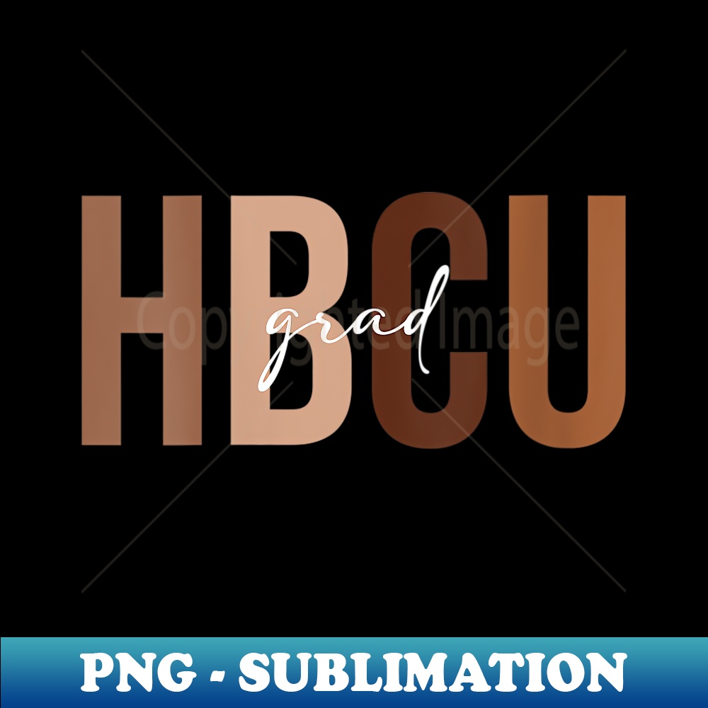 s Melanin Historical Black College Alumni HBCU Grad - Artistic Sublimation Digital File