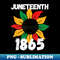 Juneteenth 1865 African American Freedom Day - Modern Sublimation PNG File