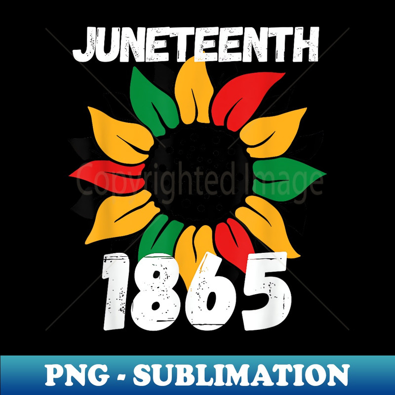 Juneteenth 1865 African American Freedom Day - Modern Sublimation PNG File