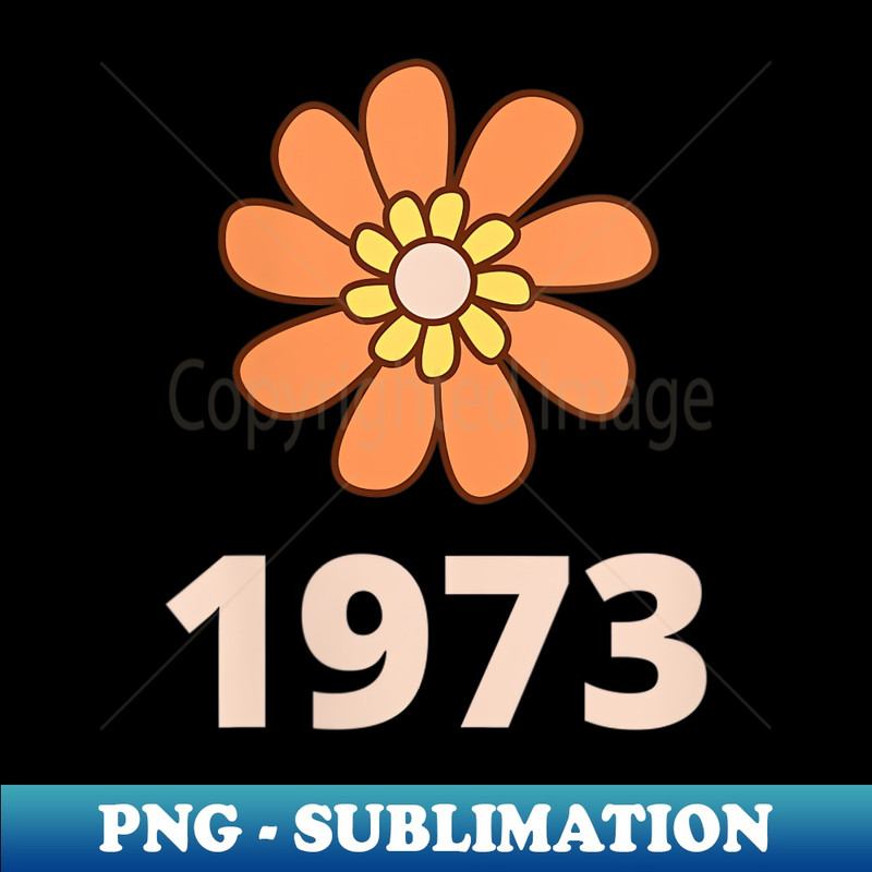 s Orange Flower Groovy Pro Choice 1973 Pro Choice Feminist - Modern Sublimation PNG File