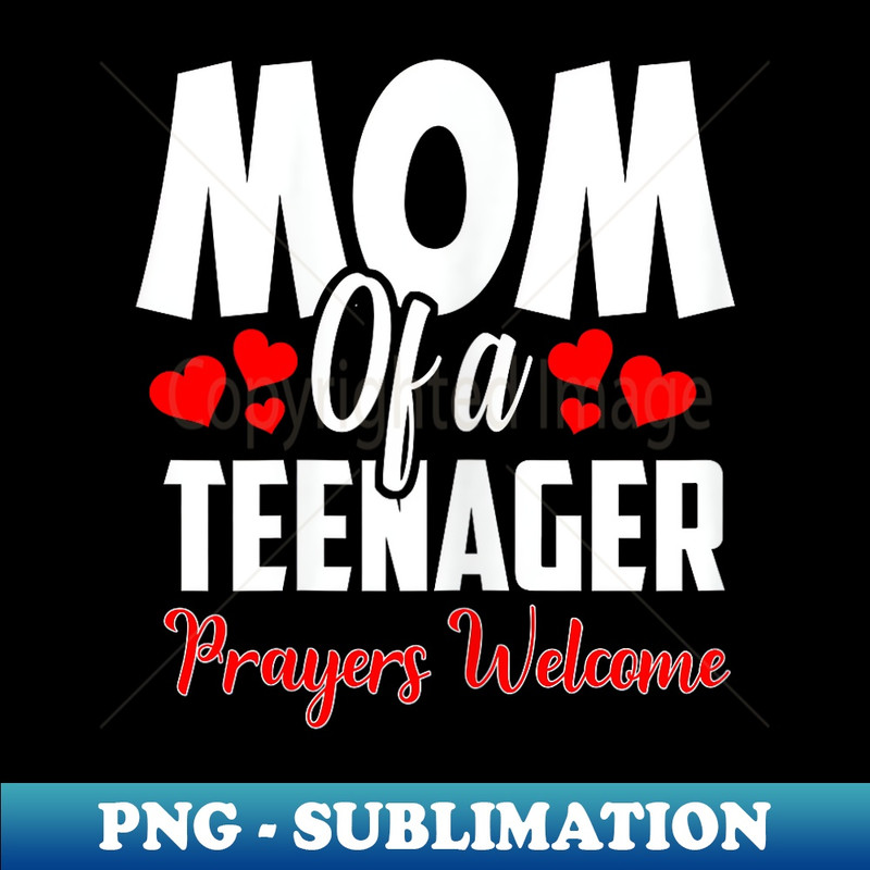 Mom Of A nager Prayers Welcome For Mothers - Retro PNG Sublimation Digital Download