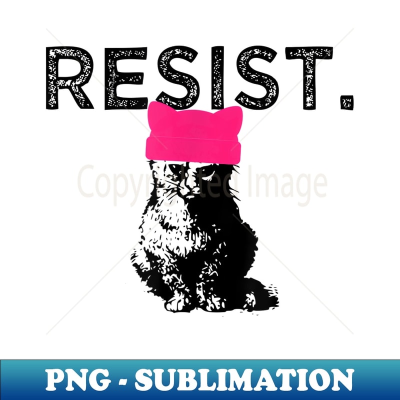 Feminist Resist Pussyhat Pink Hat Cat Lady - Instant Sublimation Digital Download