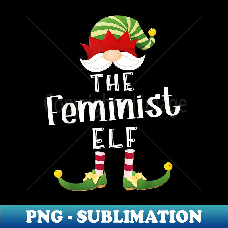 Feminist Elf Group Christmas Funny Pajama Party - Instant PNG Sublimation Download