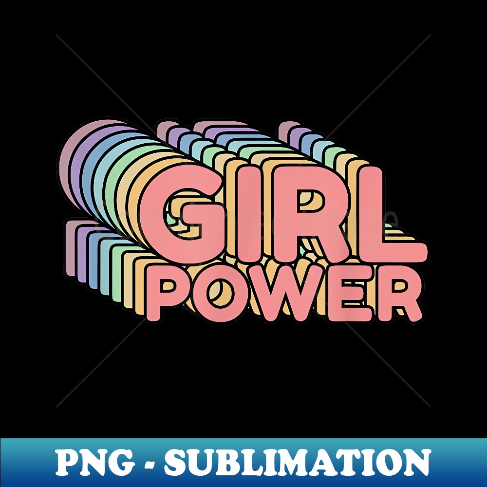 Girl Power hoodie Feminist Empowered hoodie idea - Vintage Sublimation PNG Download