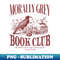 Morally Grey Book Club Skeleton Funny Books Lover Bookworm - Stylish Sublimation Digital Download
