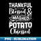 Thankful Blessed Mashed Potato Obsessed Thanksgiving 1 - High-Quality PNG Sublimation Download