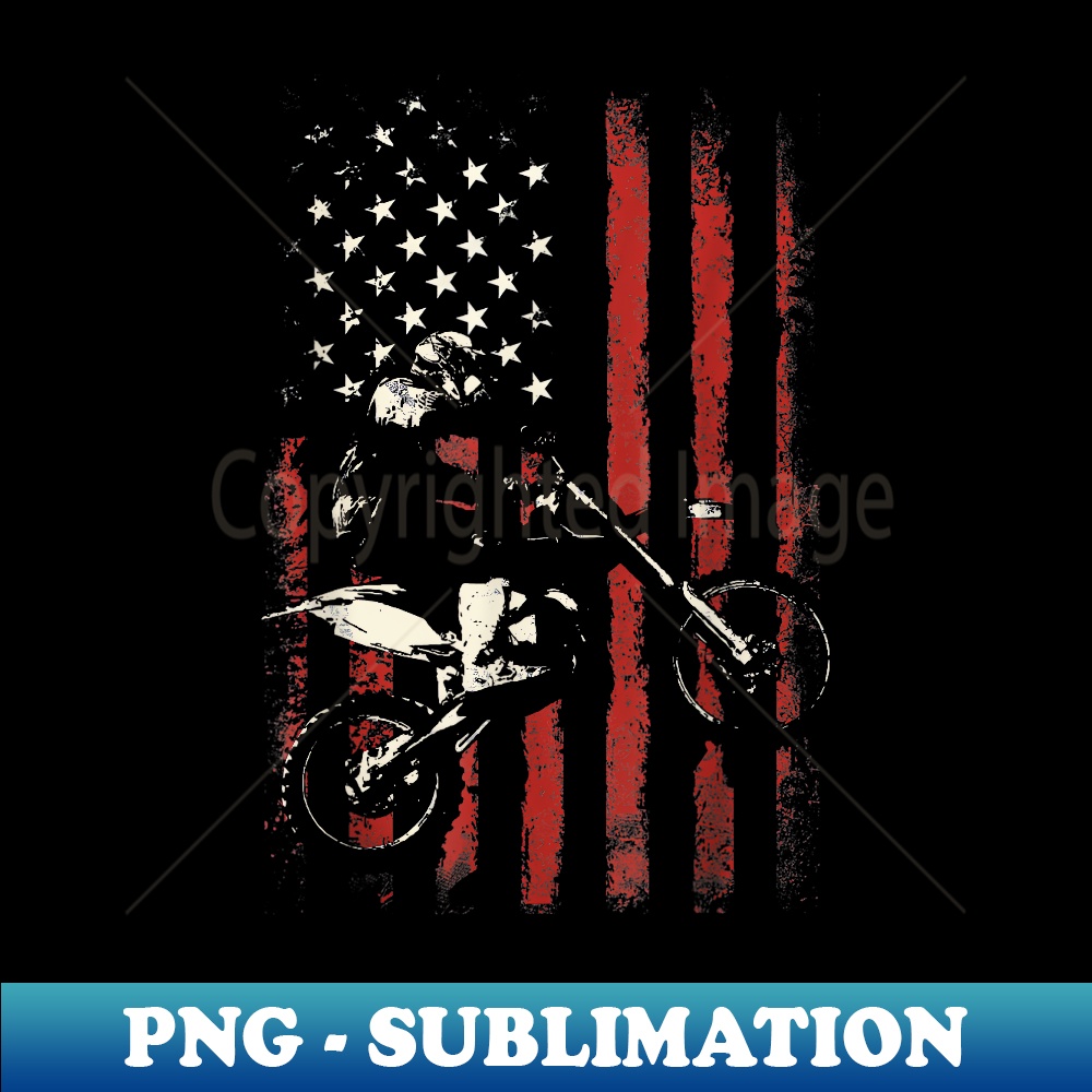 Dirt Bike Rider Motocross Ride American Flag 4th Of July - Decorative Sublimation PNG File