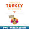 Mom Funny Turkey Thanksgiving Pregnancy Announcement - Creative Sublimation PNG Download