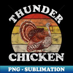 vintage thunder chicken turkey fowl hunting hunter 1 - premium png sublimation file