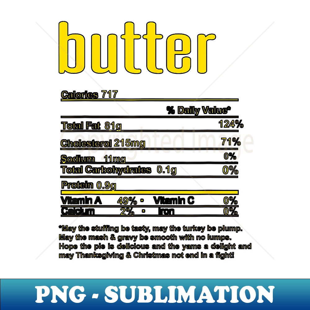 Thanksgiving Christmas Butter Nutritional Facts 1 - Unique Sublimation PNG Download