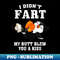 Funny Penguin I DIDN'T FART MY BUTT BLEW YOU A KISS - Special Edition Sublimation PNG File