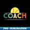 Softball Coach s Funny Retro Vintage Ball Coaching - PNG Transparent Digital Download File for Sublimation