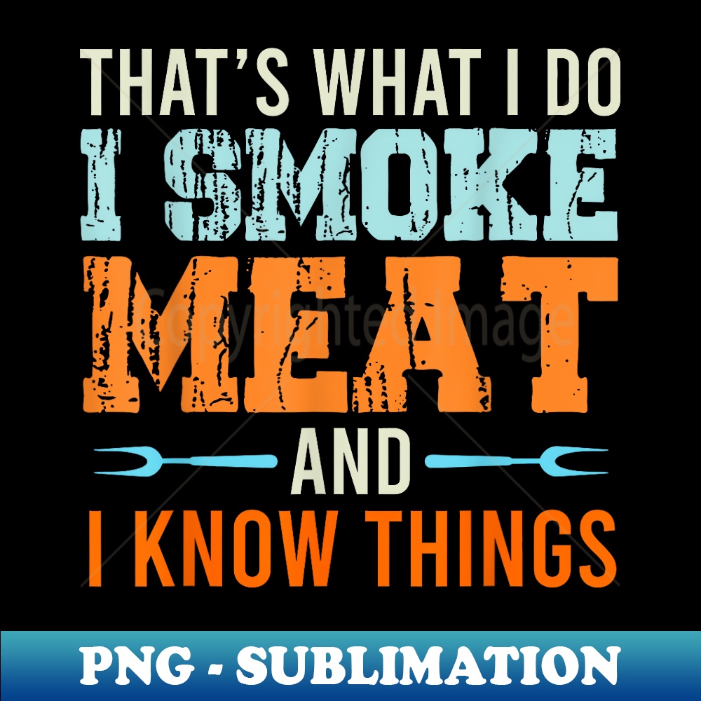 Grillmeister Men's Smoker Smoke Vintage - Artistic Sublimation Digital File