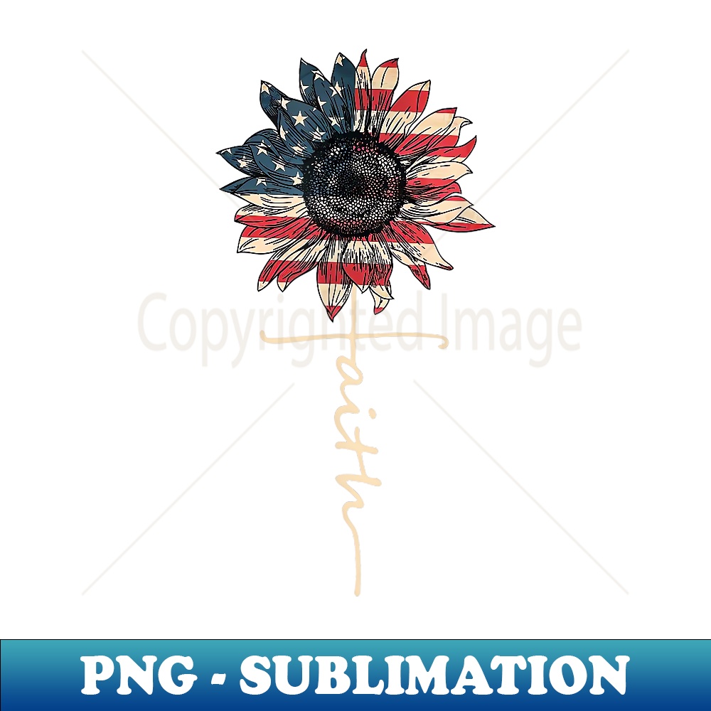 Christian Faith Cross Sunflower American Flag Patriotic - Instant PNG Sublimation Download