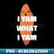 I Yam What I Yam - Dancing Sweet Potato Than - Artistic Sublimation Digital File