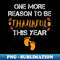 One More Reason To Be Thankful This Year Funny Baby Reveal - Retro PNG Sublimation Digital Download