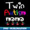 Funny Twin Autism Mama Awareness Blessed and Twice as Tired - Vintage Sublimation PNG Download
