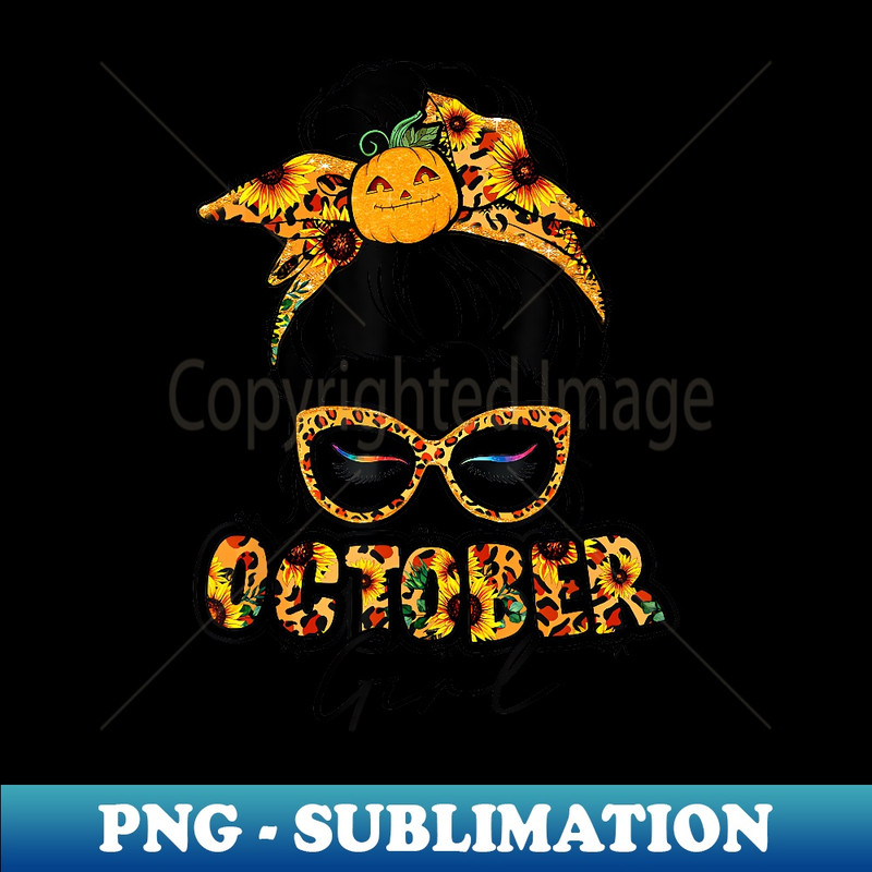 October Girl Halloween Thanksgiving Fall Birthday October - Retro PNG Sublimation Digital Download