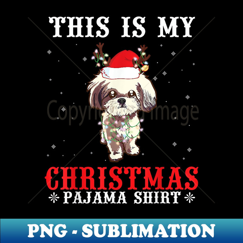 Shichon Reindeer Hat Lights Snow This Is My Christmas Pajama - Premium Sublimation Digital Download