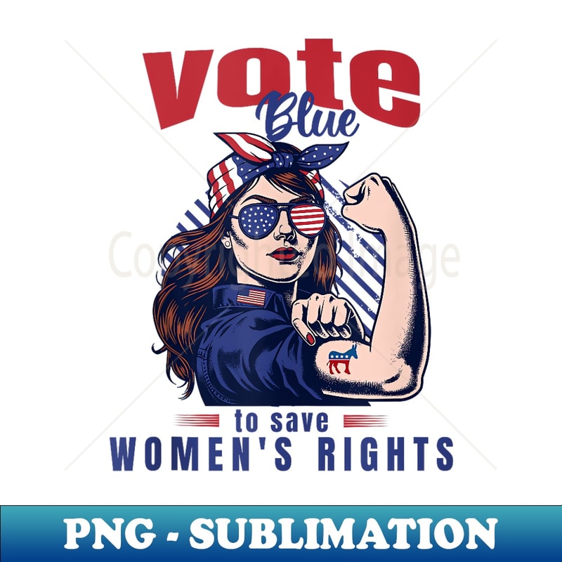 Vote in 2024 to Save Our Daughters' Future 's Rights - Aesthetic Sublimation Digital File