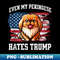 Even My Pekingese Hates Trump  Funny Election Dog Democrat - Vintage Sublimation PNG Download