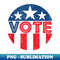 Vote - Premium Sublimation Digital Download