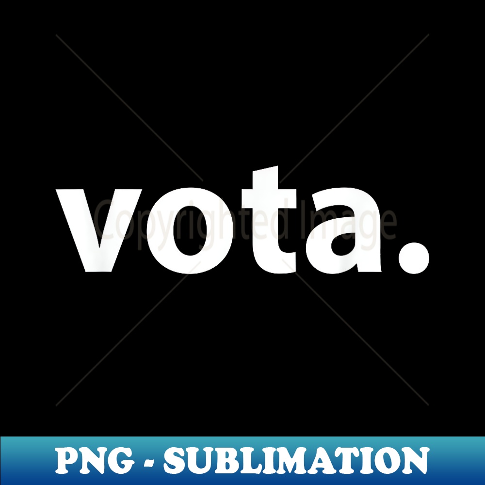 Vota, Spanish Vote - Retro PNG Sublimation Digital Download