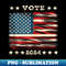 I'm Voting American Flag USA Flag 2024 Vote USA - PNG Transparent Sublimation File