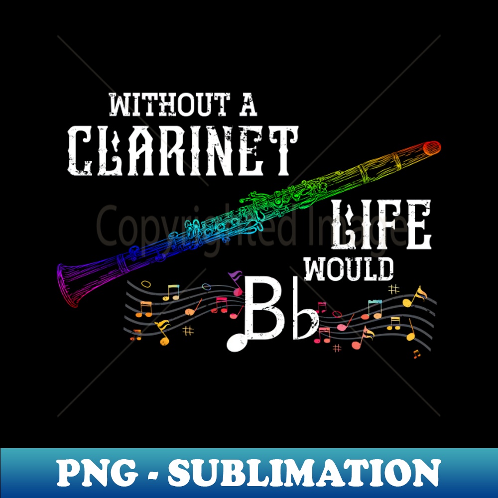 Music Note Clarinet Funny Clarinetist - Decorative Sublimation PNG File