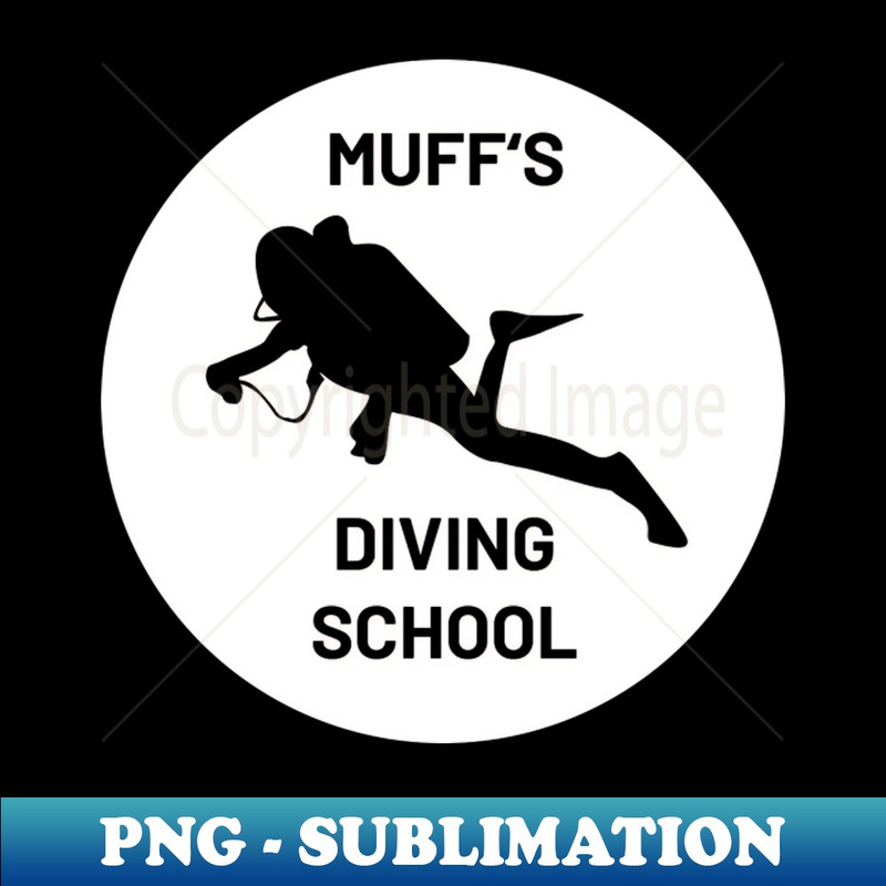 muffs diving school - High-Resolution PNG Sublimation File