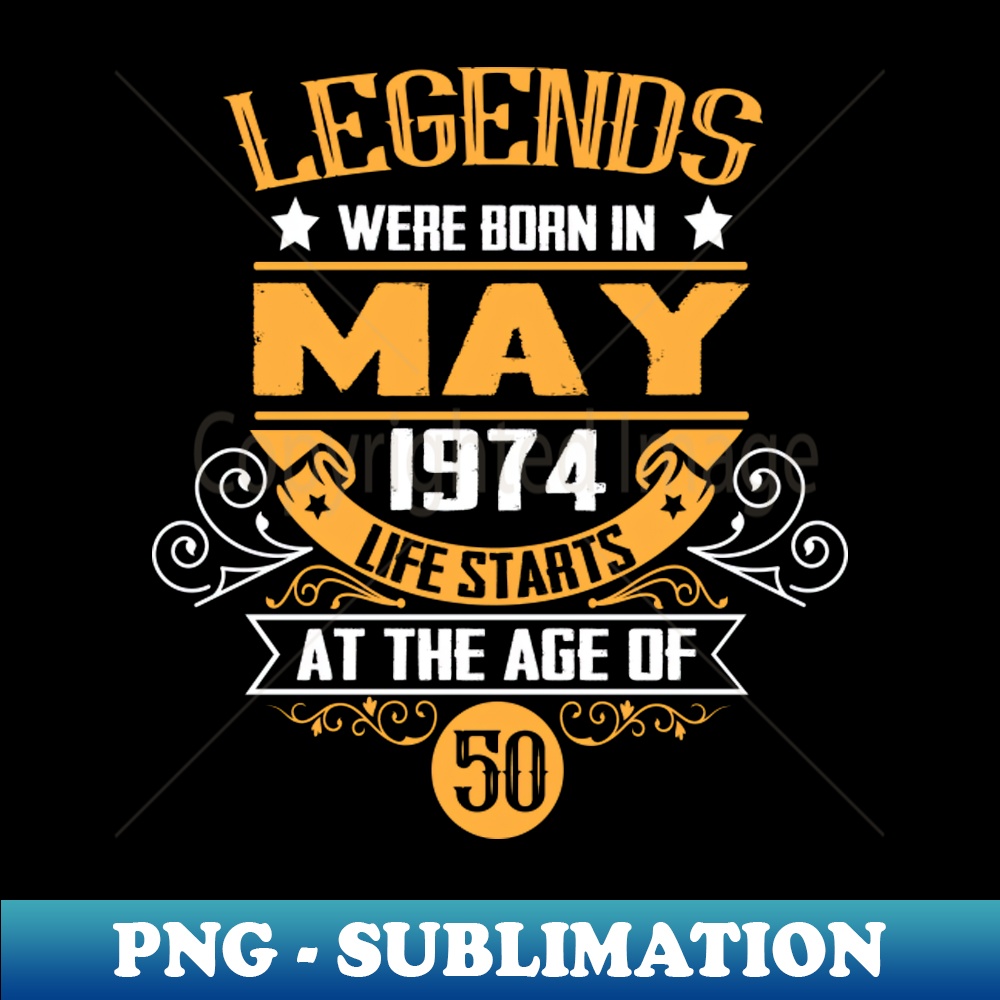 50th birthday May - Special Edition Sublimation PNG File