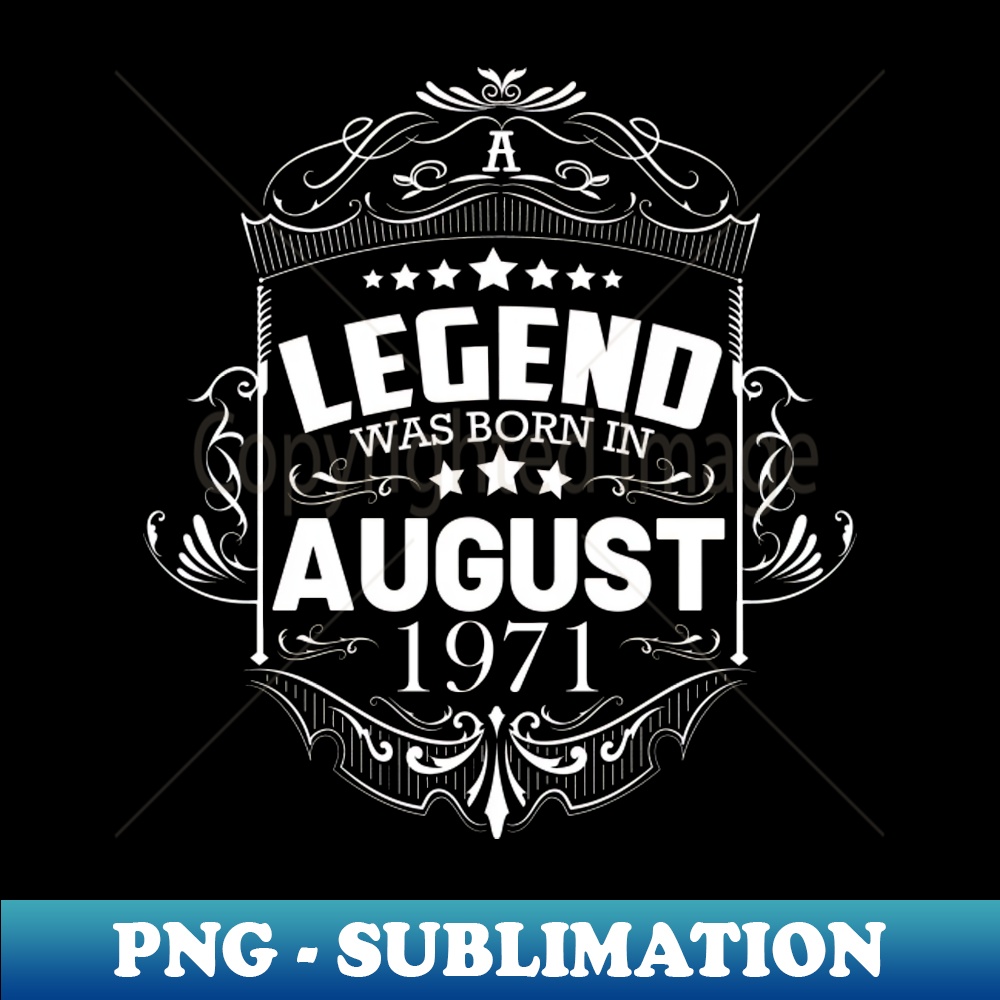 August 1971 birthday gift ideas 50th birthday - Instant PNG Sublimation Download