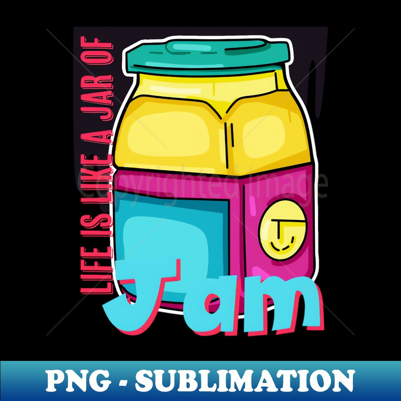 Jam - Exclusive PNG Sublimation Download
