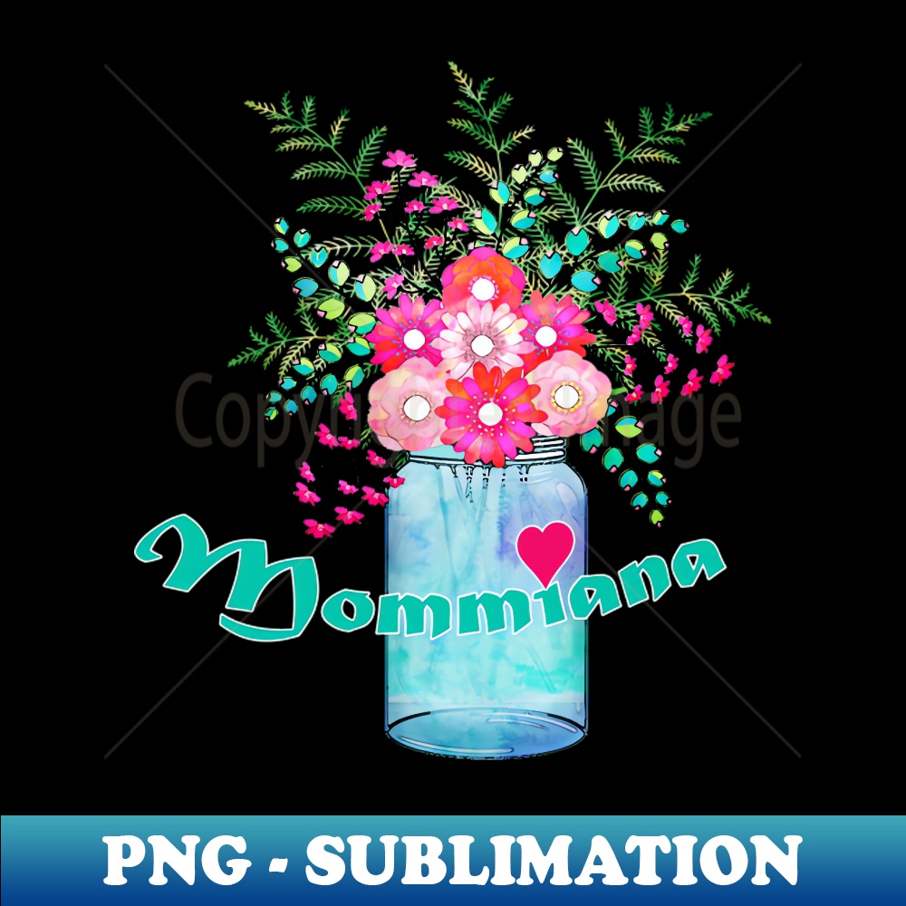 mommiana - Instant PNG Sublimation Download