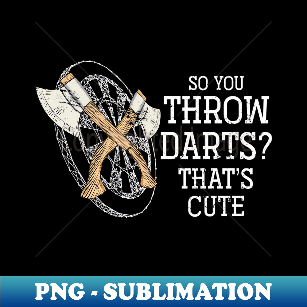 Funny Axe Woodworker Lumberjack - Stylish Sublimation Digital Download