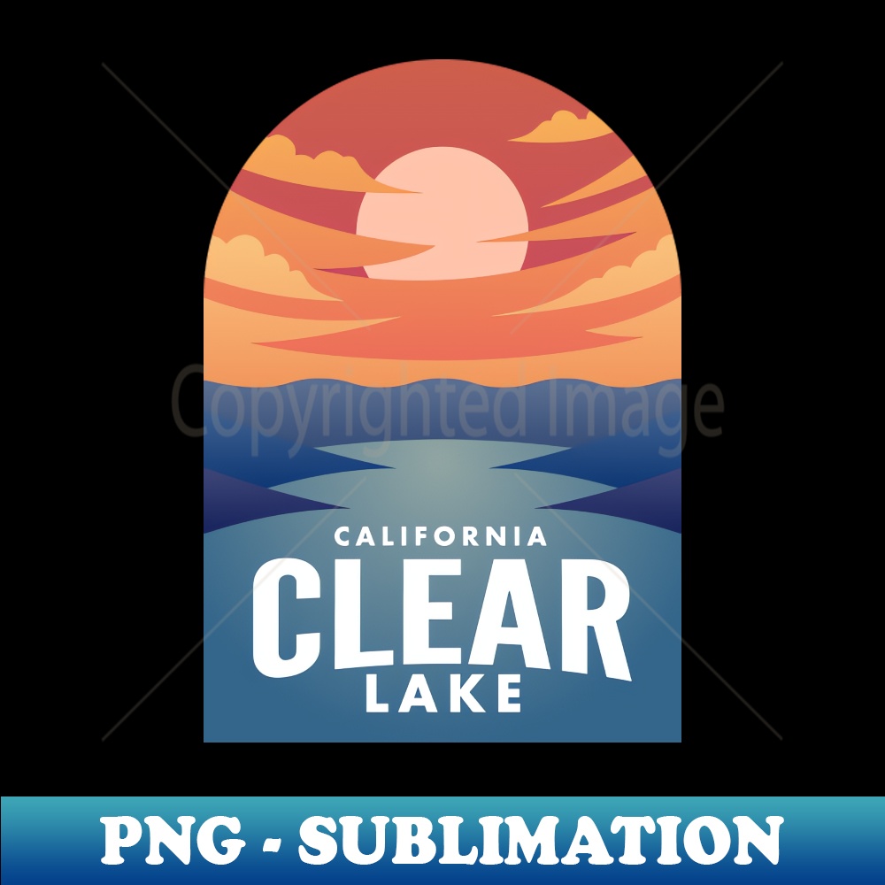 Clear Lake CA Retro Sunset - Exclusive Sublimation Digital File