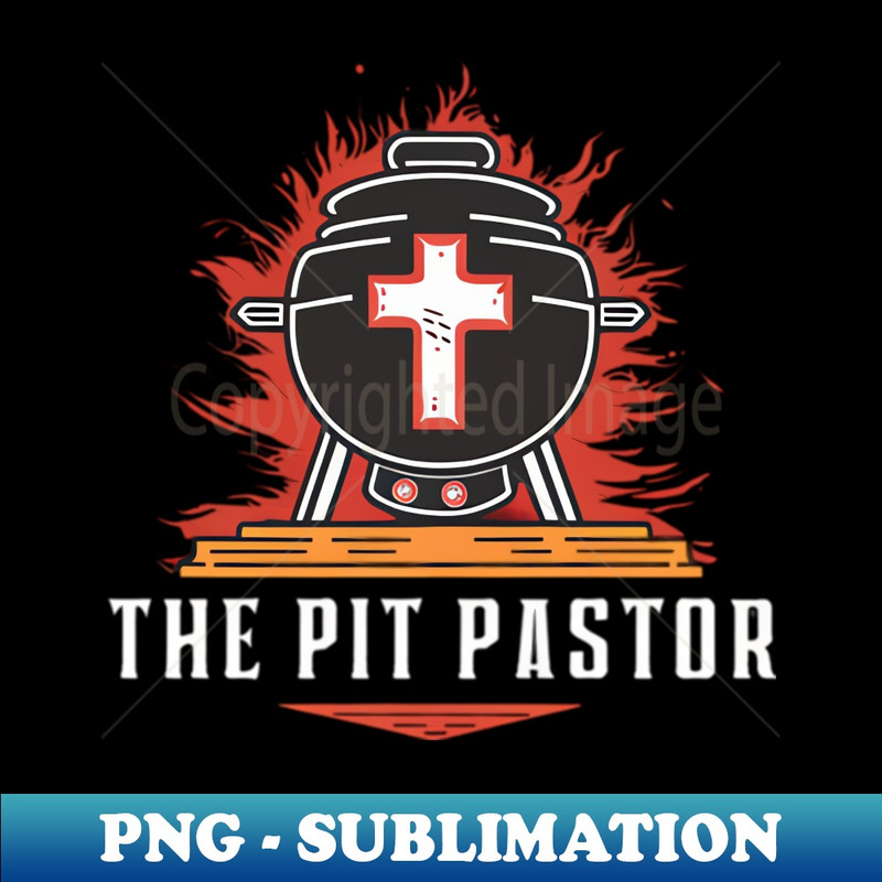 Fiery Faith Grill Master The Pit Pastor Tee - Bold T-Shirt Design PNG