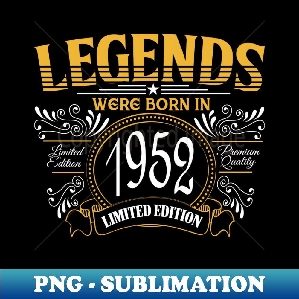 Legends were born in 1952 - Graphic Tee PNG