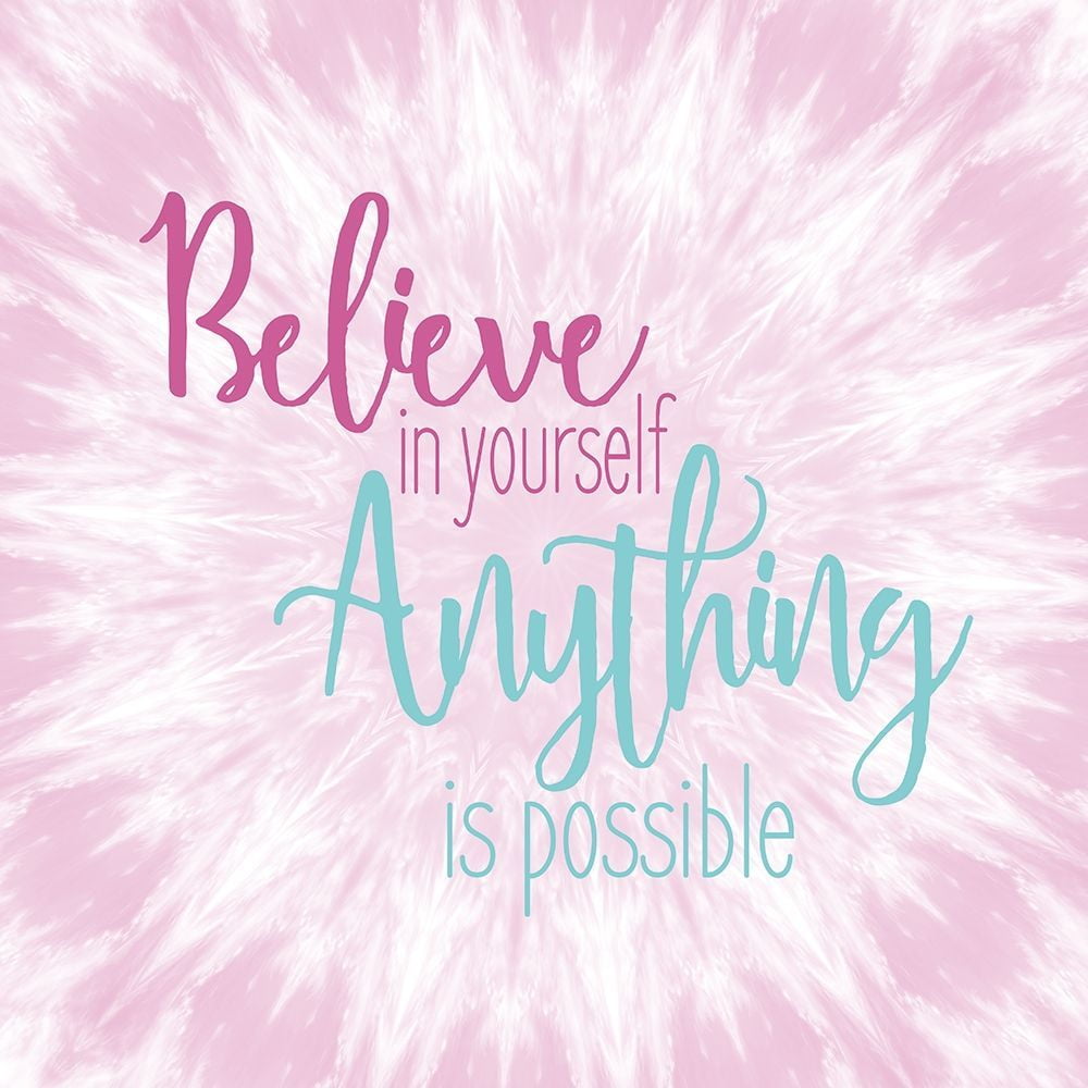 Believe in Yourself Poster Print by Allen Kimberly.jpg