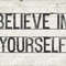 Believe In Yourself Poster Print by Jace Grey (36 x 24).jpg