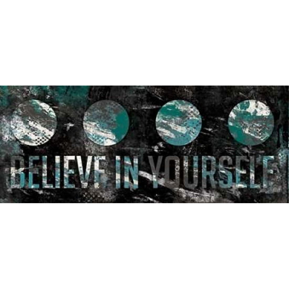 Believe In Yourself Teal Poster Print by Jace Grey (36 x 13).jpg