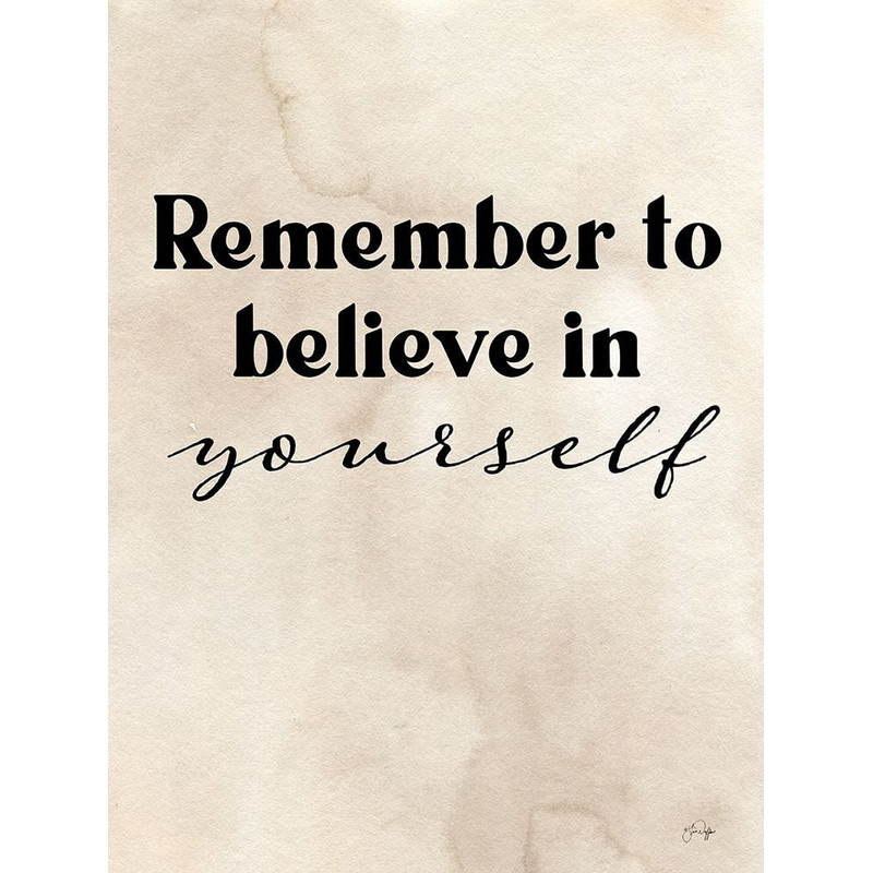 Believe in Yourself Poster Print - Yass Naffas Designs (18 x 24).jpg