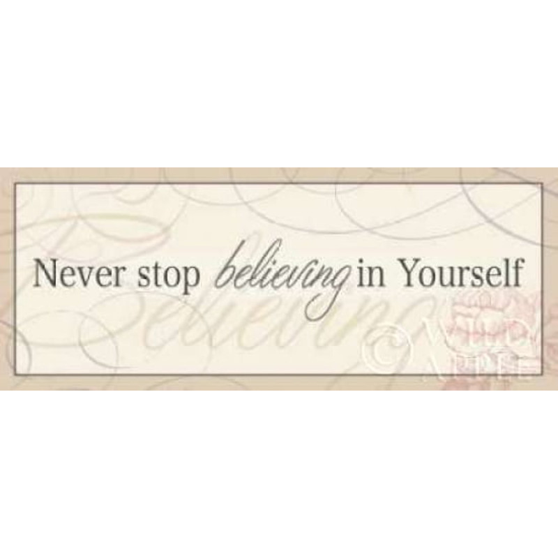 Never Stop Believing in Yourself Poster Print by Pela (24 x 48).jpg