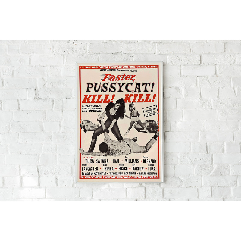 Faster Pussycat 1965 Movie Poster Print, Original Film Poster, Vintage Movie Poster, Cult Classic Posters, Movie Room Poster, Movie Art.jpg