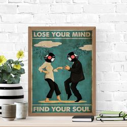 pulp fiction lose your mind find your soul vintage poster, vintage decor, printable wall art, pulp fiction poster, vinta