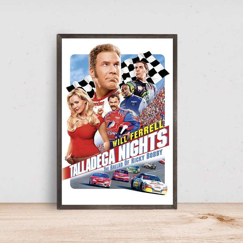 Talladega Nights Movie Poster , Room Decor, Home Decor.jpg
